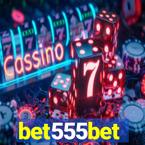 bet555bet