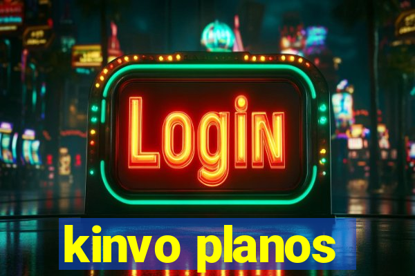 kinvo planos