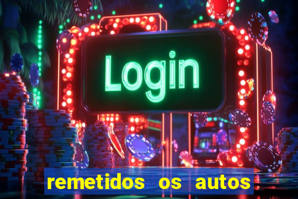 remetidos os autos para contadoria quanto tempo demora