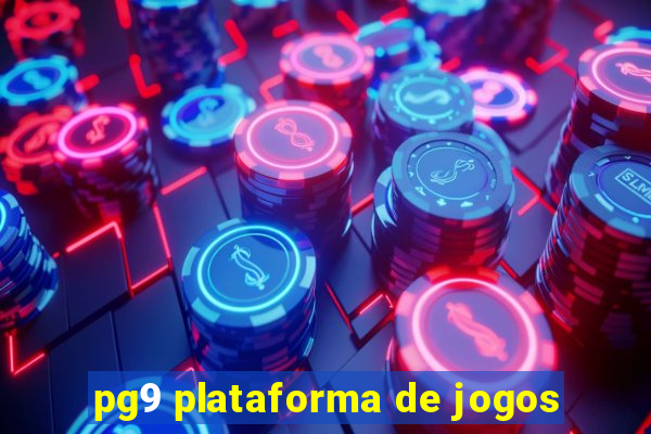 pg9 plataforma de jogos