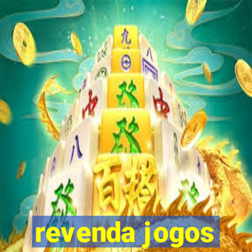 revenda jogos