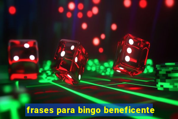 frases para bingo beneficente