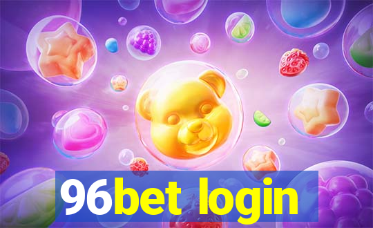 96bet login