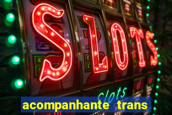 acompanhante trans santos sp