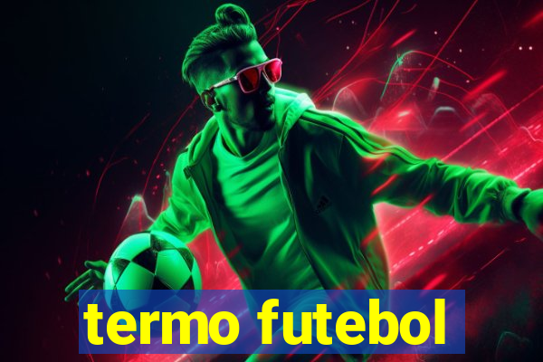 termo futebol