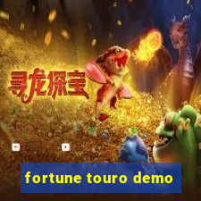 fortune touro demo