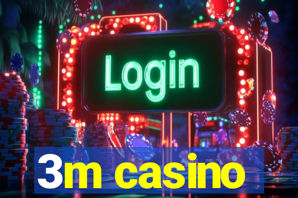 3m casino