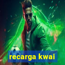 recarga kwai