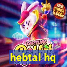 hebtai hq