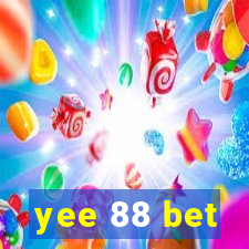 yee 88 bet