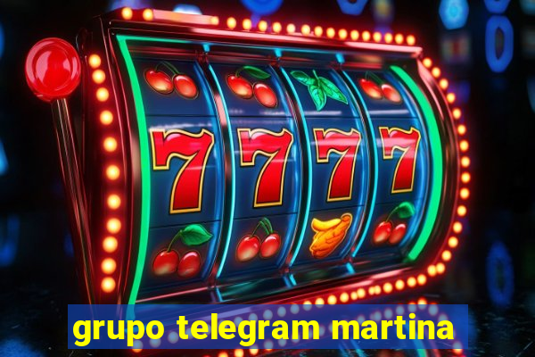 grupo telegram martina