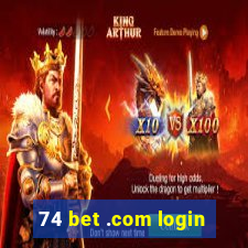 74 bet .com login