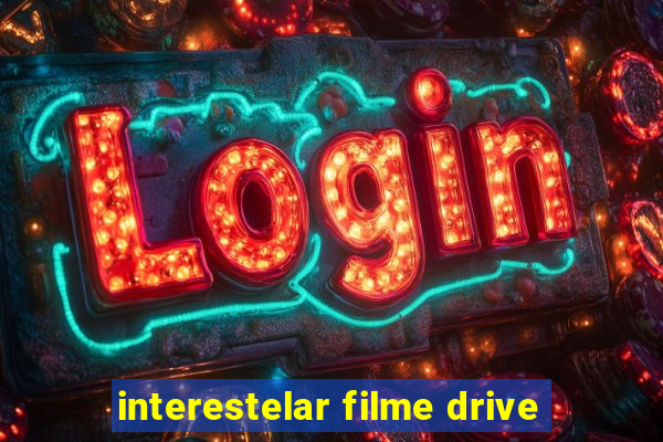 interestelar filme drive