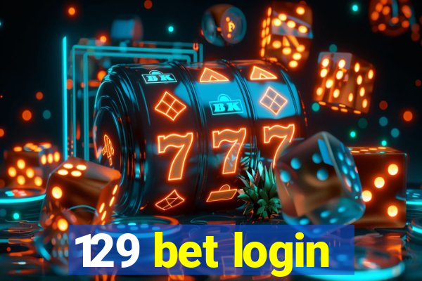 129 bet login