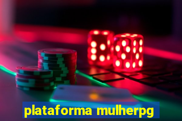 plataforma mulherpg