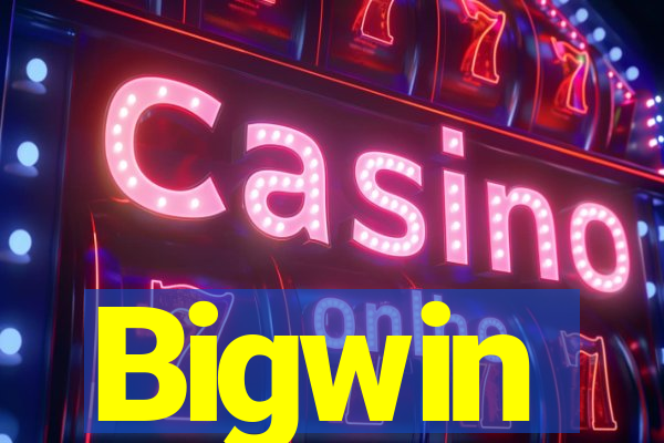 Bigwin