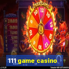 111 game casino