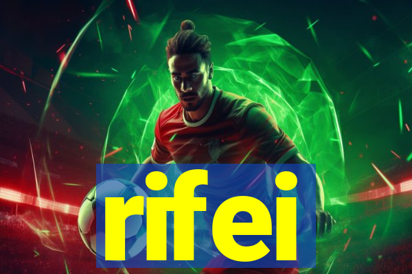 rifei