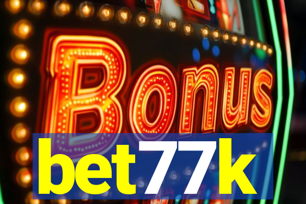 bet77k