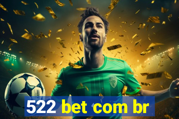 522 bet com br