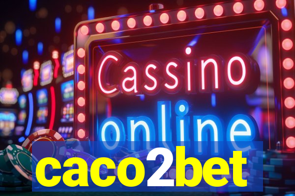 caco2bet