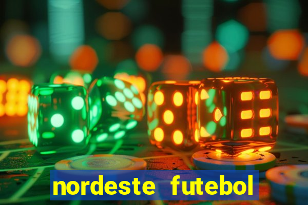 nordeste futebol net vip