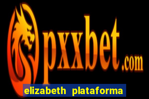 elizabeth plataforma de jogos