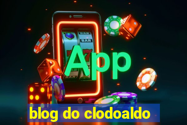 blog do clodoaldo