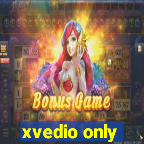 xvedio only