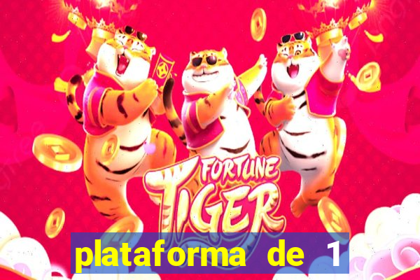 plataforma de 1 real tiger