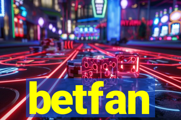 betfan