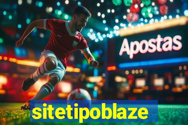 sitetipoblaze