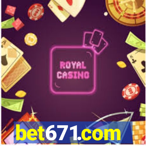 bet671.com