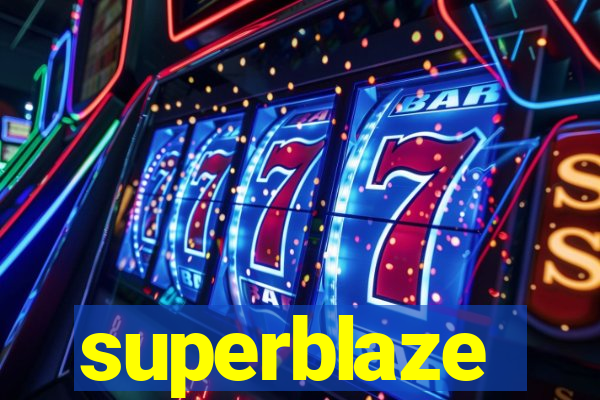 superblaze