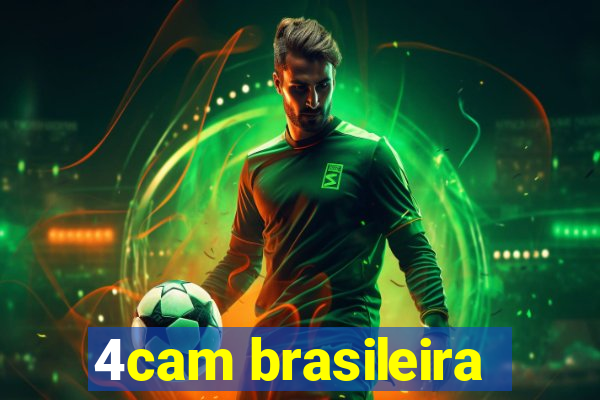 4cam brasileira