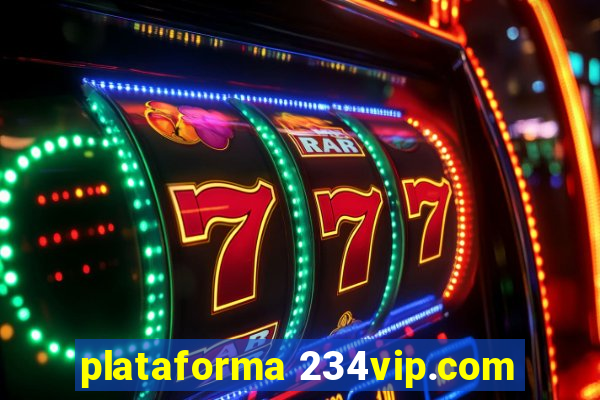 plataforma 234vip.com