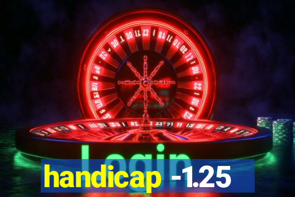 handicap -1.25