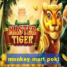 monkey mart poki