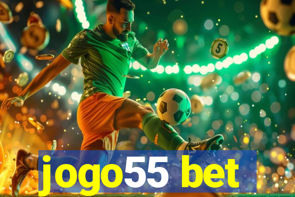 jogo55 bet