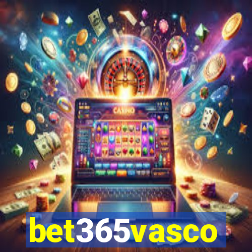 bet365vasco