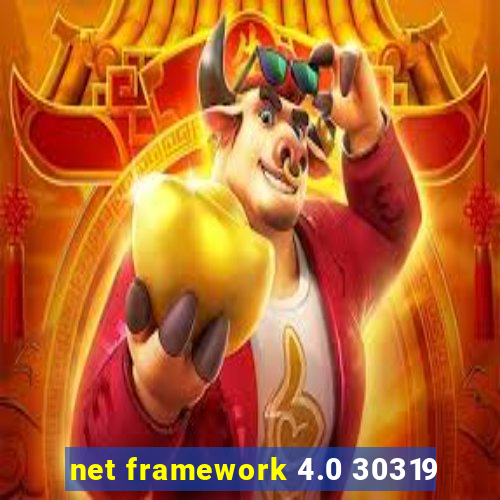 net framework 4.0 30319