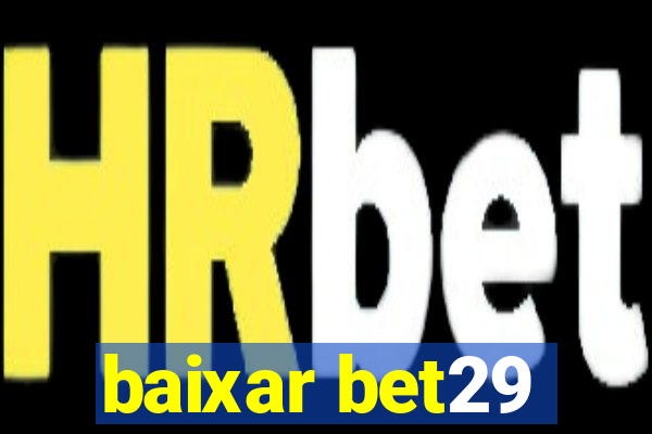 baixar bet29