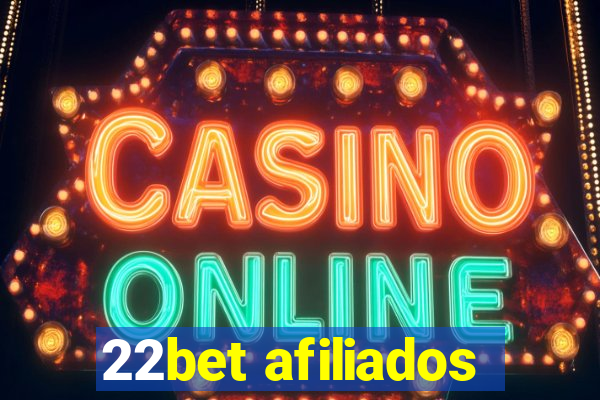 22bet afiliados