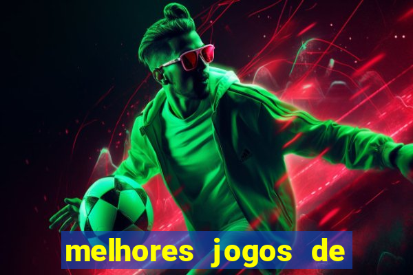 melhores jogos de ganhar dinheiro de verdade