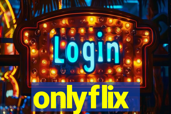 onlyflix