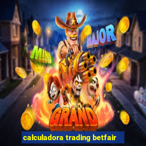 calculadora trading betfair