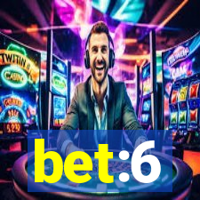 bet:6