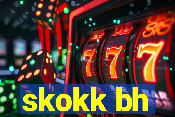 skokk bh