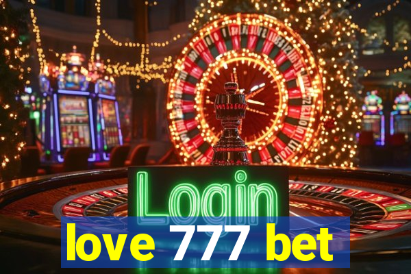 love 777 bet