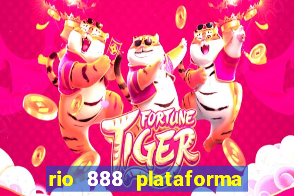 rio 888 plataforma de jogos